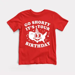 Go Shorty It's Your Birthday Youth Tee