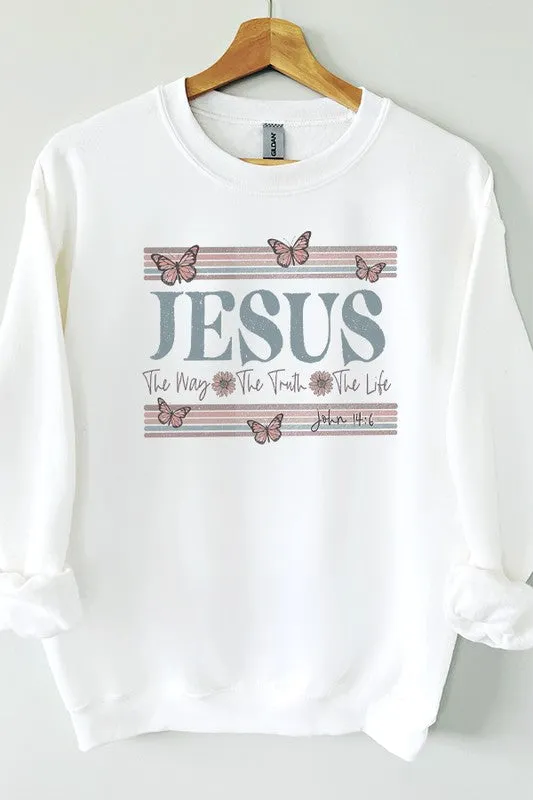 Jesus The Way The Truth The Life Sweatshirt